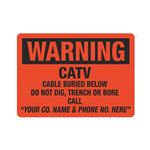 Warning CATV Cable Buried Below - 10" x 14" Sign